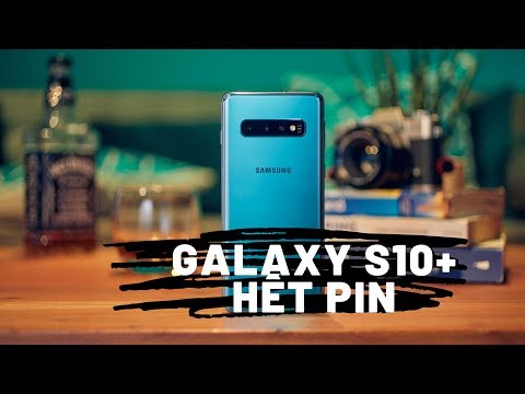 Video: Pin samsung s10 dùng được bao lâu?