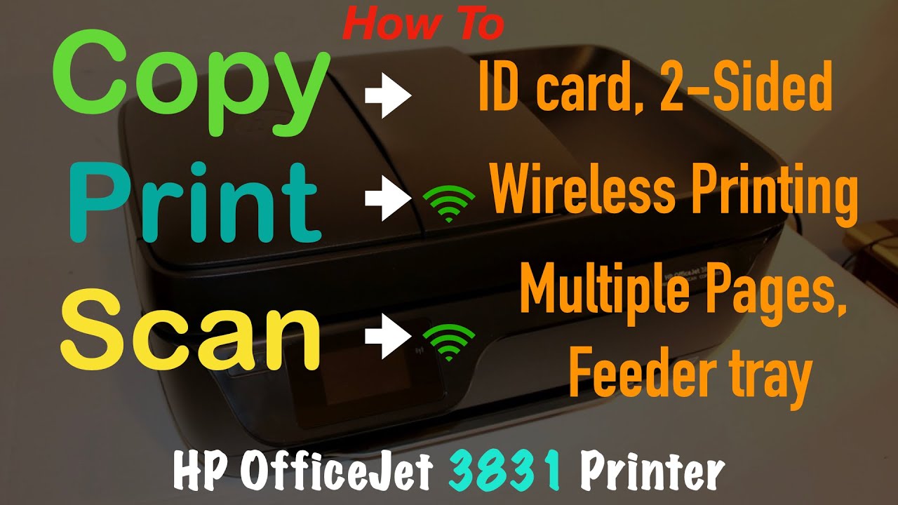 How to Copy, Print Scan with HP OfficeJet 3831 Printer ? - YouTube