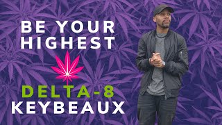 Assuaged Be Your Highest Delta-8 Rap Song by Rapper Keybeaux