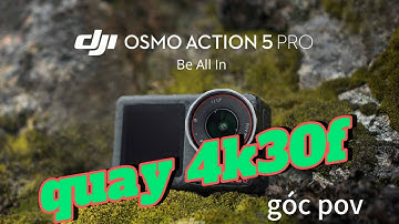 DJI ACTION 5 PRO quay 4k30f -  chợ cần giuộc tây ninh