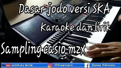 Dasar jodo karaoke lirik versi SKA REAGGE