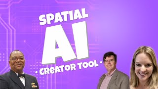 The Spatial AI Creator Tool Is Available For Teachers And Students To Help Enhance Learning - 60 sec