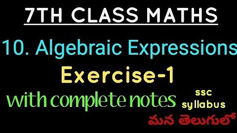 7th class maths in telugu// chapter-10 Algebraic Expressions//Exercise-1//ssc syllabus //