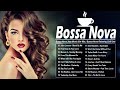 Bossa Nova Jazz Music 80s 90s | Best Songs Of Jazz Bossa Nova