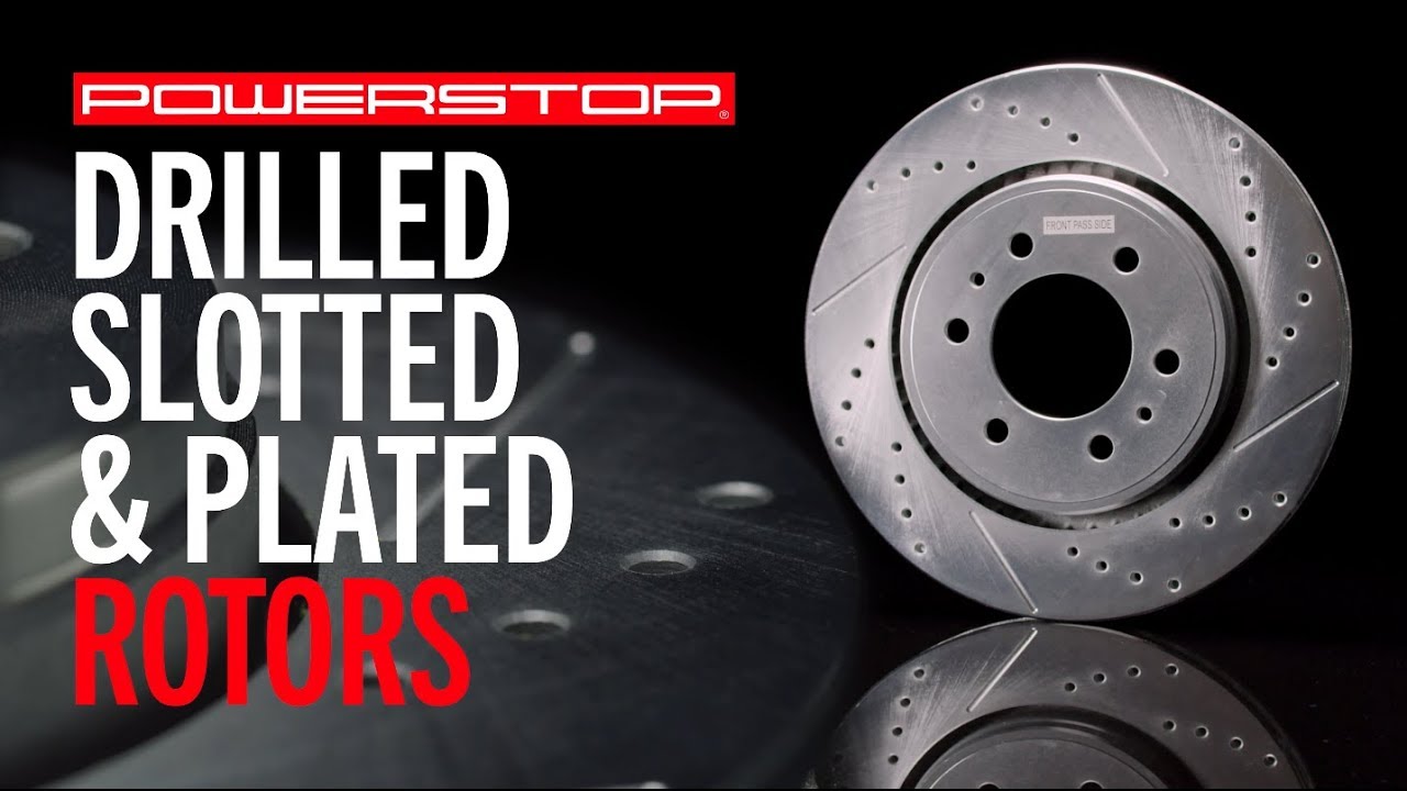 drilled-slotted-plated-rotors-powerstop-youtube