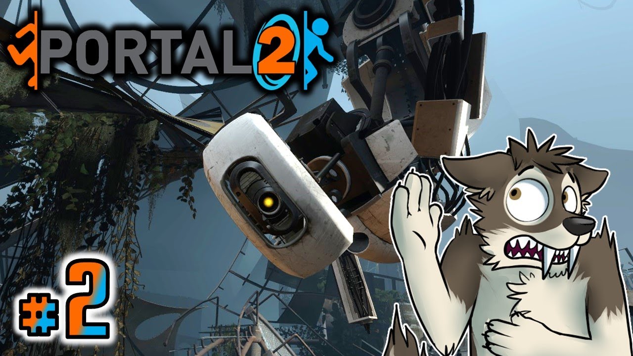 AND BELIEVE ME, SHE'S STILL ALIVE... || PORTAL 2 Let's Play Part 2 ...