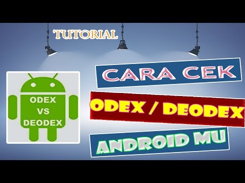 Check Android still ODEX or deodex