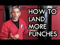 How To Land More Punches In A Fight