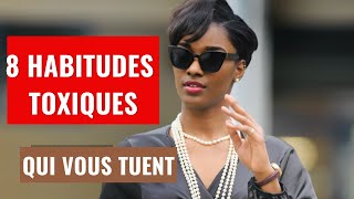 8 habitudes très toxiques qui t'empêchent de réussir | #developpementpersonnel #education #afrique