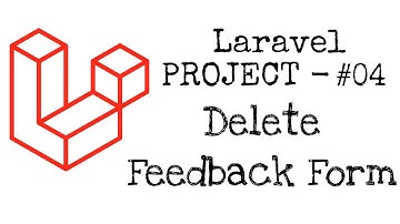 #04 DELETE  FEEDBACK FORM | Laravel Project |MMA Project