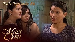 Full Episode 86 | Mara Clara