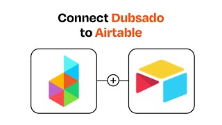 How to connect Dubsado to Airtable - Easy Integration