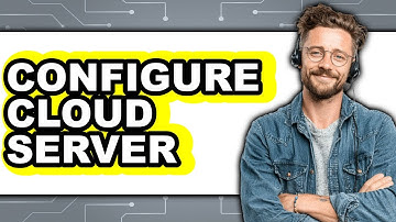 How to Configure a Cloud Server 2025 - Full Guide