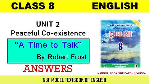 Class 8 English Poem A Time to Talk Answers | Robert Frost Poem Answers | Islamabad New NBF Book