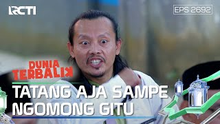 Tatang Sampe Ngomong Gitu Soal Dudung - DUNIA TERBALIK