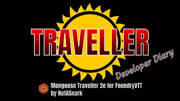 MgT2e FoundryVTT Dev Diary #1