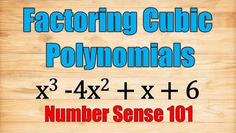 Factoring Cubic Polynomials - Number Sense 101