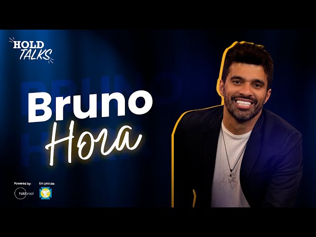 Bruno Hora, HoldTalks #51