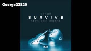 Vanze - Survive (feat, Neon Dreams) | FULL VERSION
