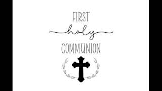 First Holy Communion