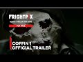 Coffin 1 | Official Trailer | FrightPix