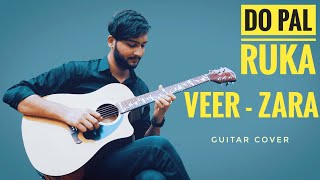 Do Pal Ruka - Veer Zara | Guitar Cover | Aashutosh Naman | Golden Melody