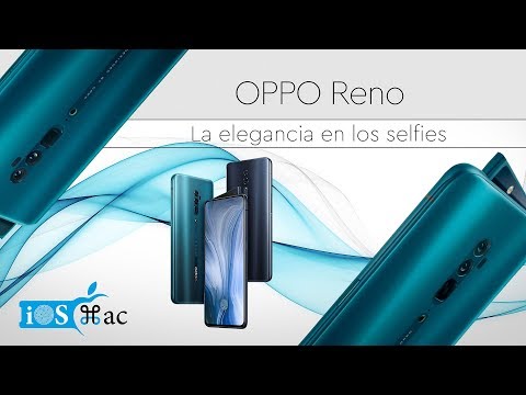  iOSMac OPPO Reno, análisis de este smartphone tan interesante  