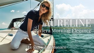 AURÉLINE — Riviera Morning Elegance | Monaco Superyachts & Lounge Music 2025