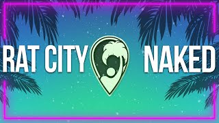 Rat City - Naked (With My Headphones On) (ZIDA Remix) [Lyric Video] Resimi