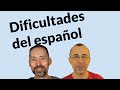 Dificultades del español (con Sergi Martín)