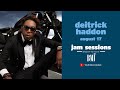 Deitrick Haddon | BMI's Jam Sessions