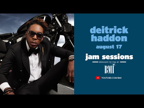 Deitrick Haddon | BMI's Jam Sessions