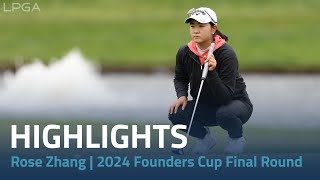 Rose Zhang Highlights | 2024 Cognizant Founders Cup Final Round