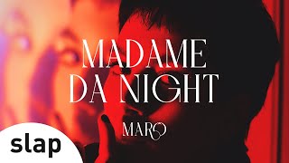 Video thumbnail of "Marô | Madame da Night [Videoclipe Oficial]"