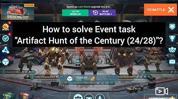 War Robots - How to solve Event task "Artifact Hunt of the Century (24/28)"
