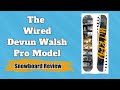 The 2023 Wired Devun Walsh Snowboard Review