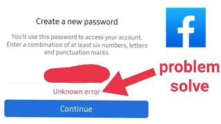 How to Fix Facebook Unknown Error Password Change Problem Solve | Facebook Unknown Error