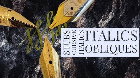 Stubs, Cursive Italics, Italics & Obliques *Differences & Characteristics*