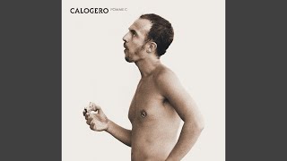 Video thumbnail of "Calogero - Je sais"