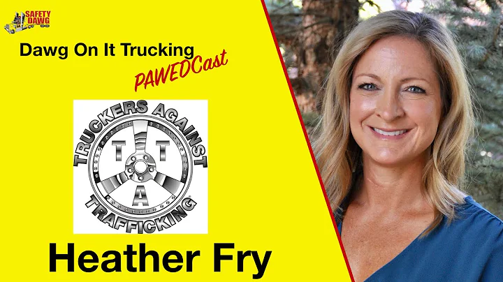 5. Truckers Against Trafficking, Heather Fry