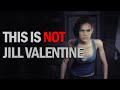 This is NOT Jill Valentine - (RE3 Remake)