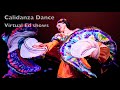 Calidanza - Mexican Dance -Virtual Educational Series