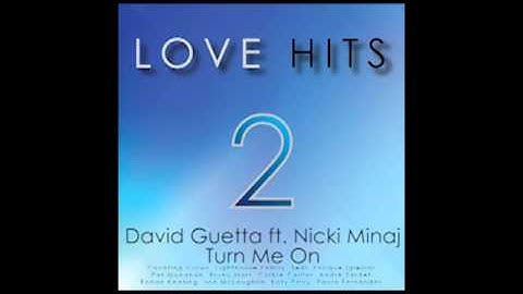 David Guetta ft Nicki Minaj - Turn Me On