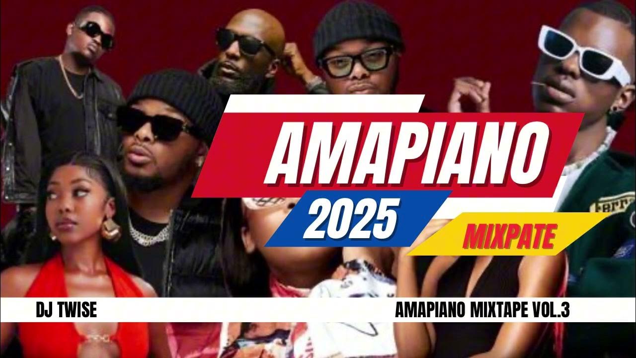 Amapiano Mixtape 2025| Trending Amapiano December 2024 Mix by Dj Twise Amapiano Mixtape 2025| Trending Amapiano December 2024 Mix by Dj Twise