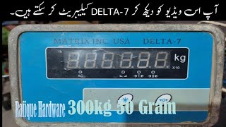 Delta-7 Weight Scale Indicator Kanda Calibration