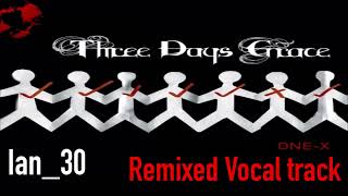 Three Days Grace - Animal I’ve Become ( Remixed vocal track ) Ian_30