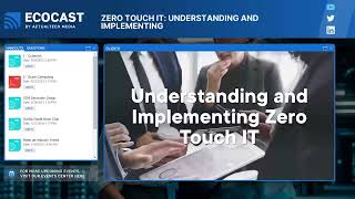 Zero Touch IT: Understanding and Implementing
