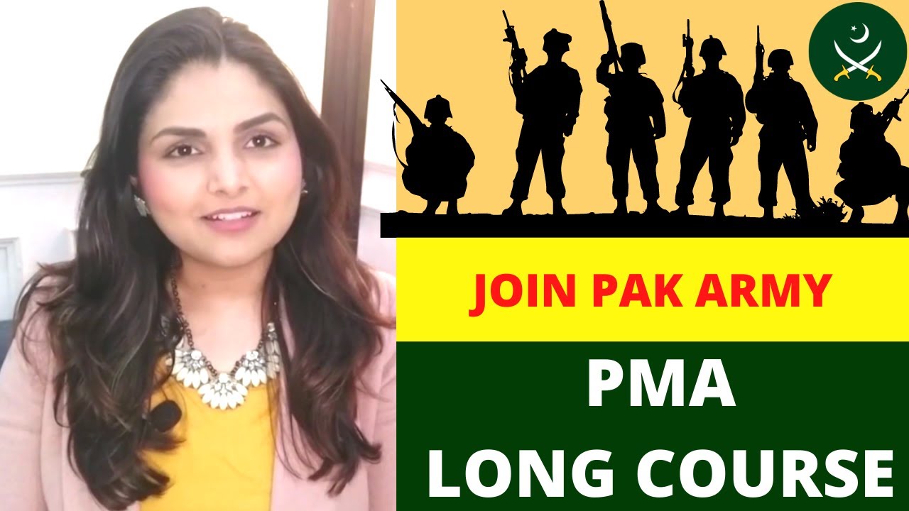 PMA Long Course Complete Guide Join Pak Army Long Course 2022 How pma-long-course-complete-guide-join-pak-army-long-course-2022-how