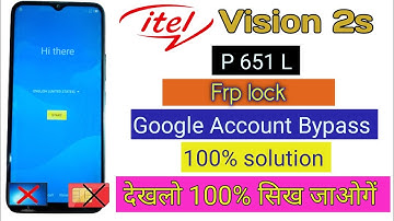 Itel Vision 2S FRP Bypass Android 11 | Itel P651L FRP Lock Remove Google Account Unlock Without PC