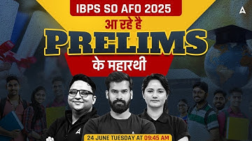 IBPS SO AFO 2025 | IBPS SO AFO Prelims Preparation | IBPS SO Prelims Syllabus, Exam Pattern